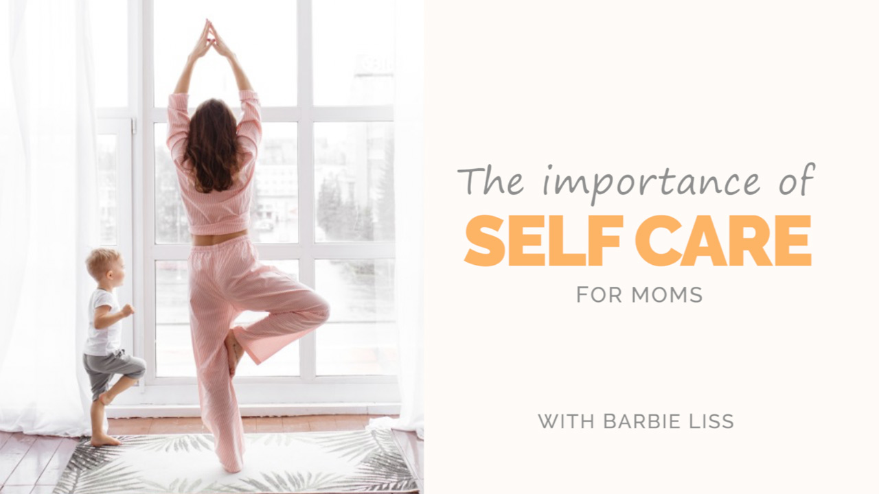 Importance of self care for moms